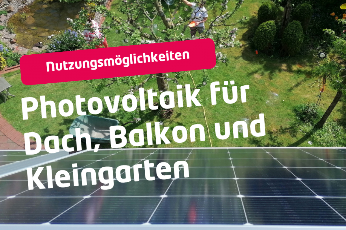 PV im Kleingarten Nutzung