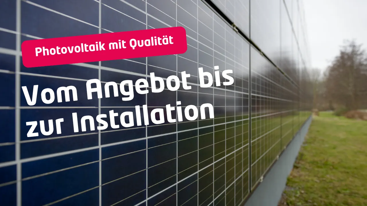 Vortrag: Photovoltaik mit Qualit&auml;t - Vom Angebot bis zur Installation